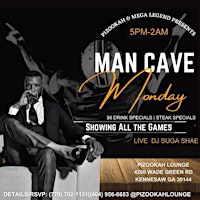 Imagem principal do evento MAN CAVE MONDAYS @ PIZOOKAH LOUNGE