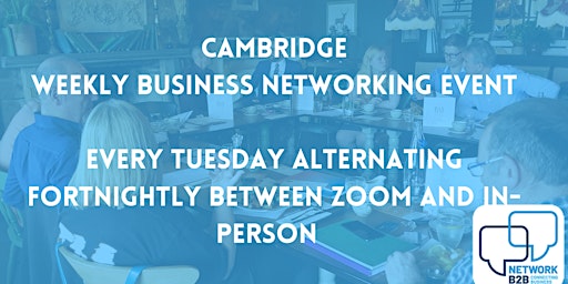 Primaire afbeelding van Cambridge Business Networking Event