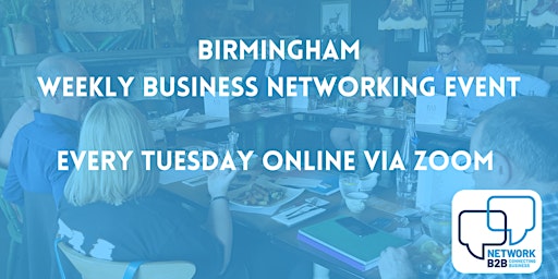 Hauptbild für Birmingham  Business Networking Event