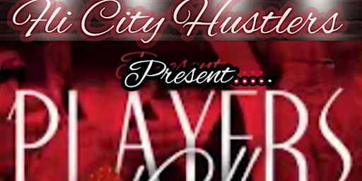 Image principale de Fli City Hustlers Present The Players Ball Celebrating our 10th Anniversary