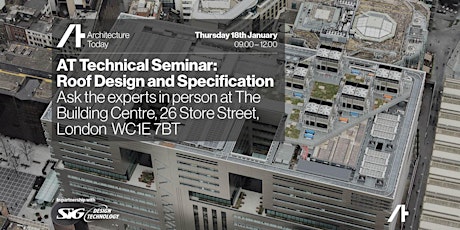 AT Technical Seminar: Roof Design and Specification - Ask the experts primary image