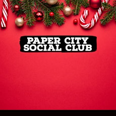 Papercity Social Club Monthly Events primary image