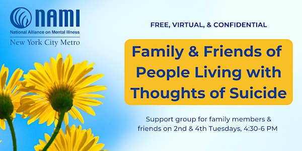 Family & Friends of People Living with Thoughts of Suicide