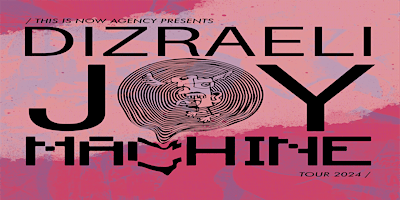 Imagen principal de Dizraeli (Joy Machine Tour) + support @ The King Arthur, Glastonbury