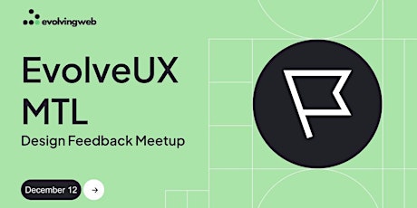 EvolveUX Montreal - Design Feedback Event primary image