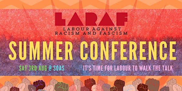 Summer Conference - Labour Against Racism And Fascism