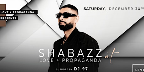 Primaire afbeelding van Last Party of 2023 with SHABAZZ at Love + Prop | Hip-Hop & Top40s Music