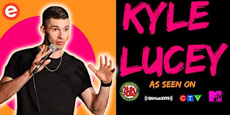 Hauptbild für Mc Squared Comedy Presents: KYLE LUCEY