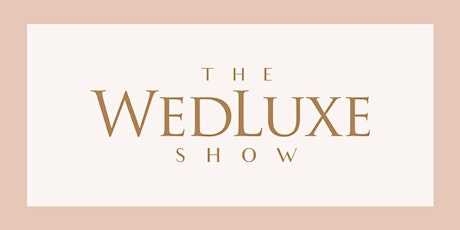 2020 WedLuxe Wedding Show primary image