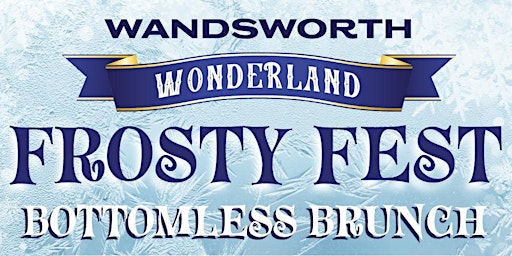 Imagem principal do evento Wandsworth Wonderland Bottemless Brunch