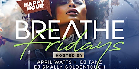 BREATHE FRIDAYS HAPPY HOUR - 12/8  primärbild