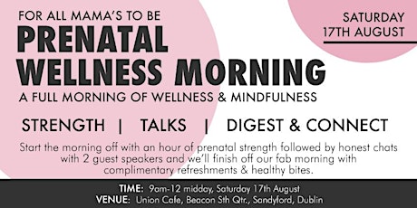 WELLNESS & STRENGTH MORNING for ALL MAMAs-TO-BE primary image