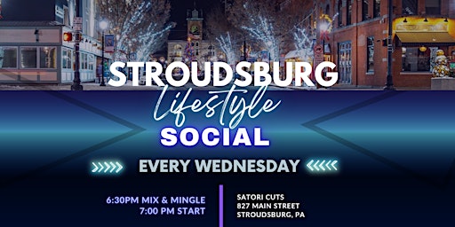 Imagem principal do evento Stroudsburg Lifestyle Social