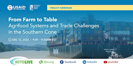 From Farm to Table: Agrifood Systems &Trade Challenges in the Southern Cone primary image