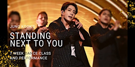 Learn Jung Kook's STANDING NEXT TO YOU: 7 Wk Dance Class & Performance! primary image
