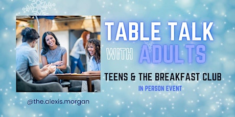 Table Talk with Adults - In Person Event