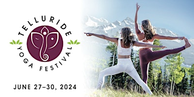 Imagem principal do evento 2024 Telluride Yoga Festival *