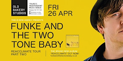 Imagem principal do evento Funke and the Two Tone Baby - The Reacclimate Tour