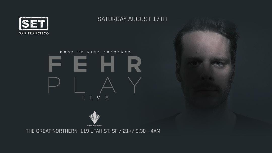 SET with FEHRPLAY (Anjunabeats) LIVE at The Great Northern.