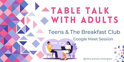 Imagem principal do evento Table Talk with Adults - Online Session