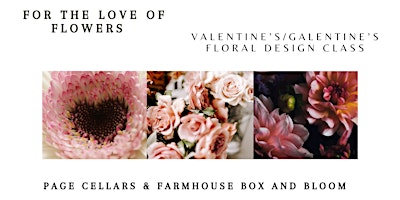 For the love of flowers -Valentine's/Galentine's  design class primary image