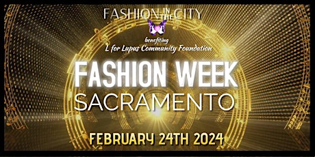 Hauptbild für 2024 FASHION WEEK SACRAMENTO - FASHION IN THE CITY DESIGNER SHOWCASE