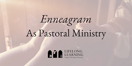 Enneagram as Pastoral Ministry
