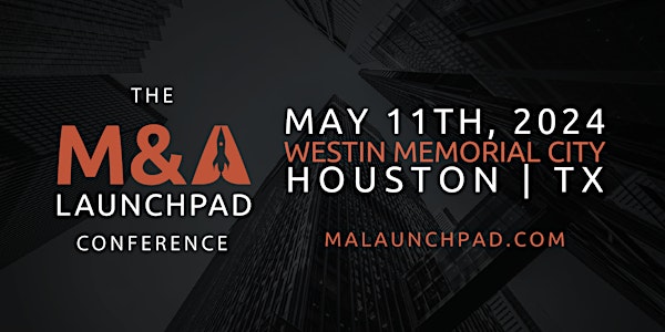 The M&A Launchpad Conference