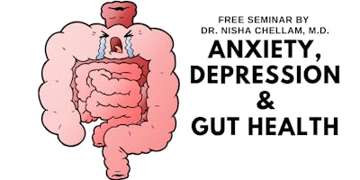 Anxiety, Depression and Your Gut