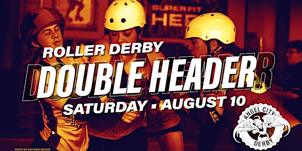 Angel City Derby Double Header Bout