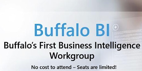 Buffalo Business Intelligence (BI) Work Group - SUMMER