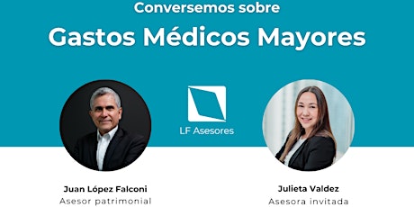 Image principale de Conversemos sobre Gastos Médicos Mayores