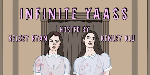 INFINITE YAASS: A COMEDY SHOW primary image