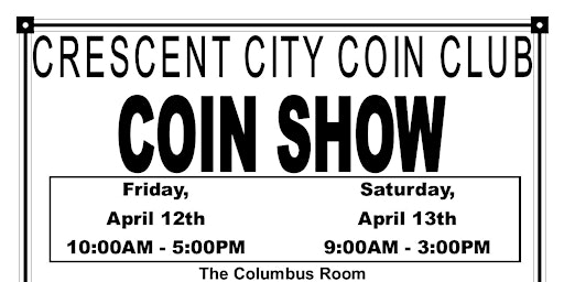 Crescent City Coin Club - Coin Show primary image