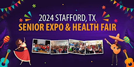 Hauptbild für 2024 Stafford, Tx Senior Expo & Health Fair- Theme: Fun Fiesta