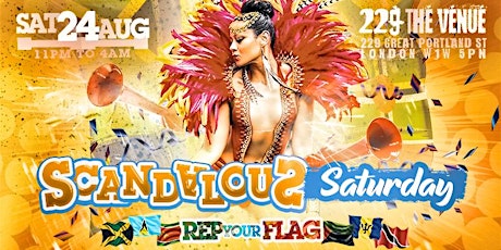 Notting Hill Carnival 2019 - Scandalous Saturday "Rep your Flag !" primary image