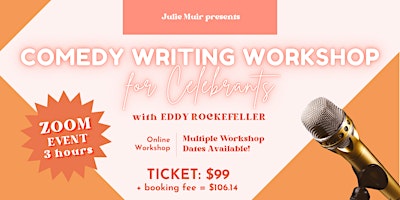 Immagine principale di ONLINE Comedy Writing Workshop for Celebrants with Eddy Rockefeller + Julie 