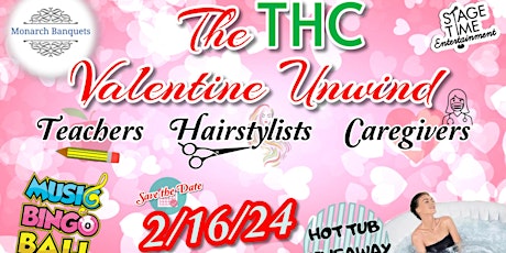 Imagem principal de The THC Valentine Unwind: Teachers, Hairstylists, Caregivers Night Out