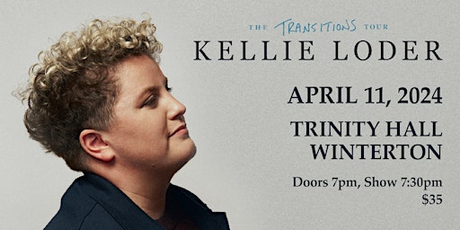 Primaire afbeelding van Kellie Loder - The Transitions Tour - Winterton, NL