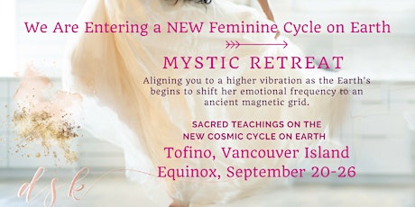 Tofino Mystic Retreat ~ Aligning To Earth's New Frequency primary image