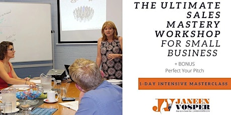 Primaire afbeelding van The Ultimate Sales Mastery Workshop For Small Business