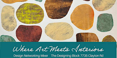 Save The Date - Spring 2024 - Where Art Meets Interiors Networking Event