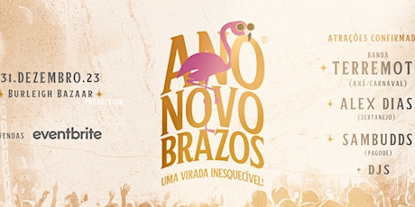 Hauptbild für Ano Novo Brazos - Uma virada Inesquecível