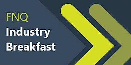FNQ Industry Breakfast primary image