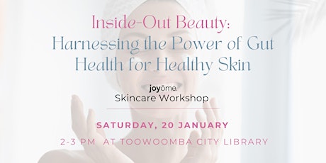 Inside Out Beauty -  Harness the power of Gut Health for Healthy Skin primary image