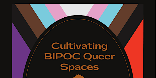 Cultivating BIPOC Queer Spaces  primärbild