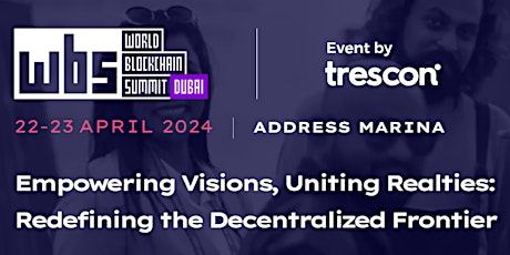 World Blockchain Summit Dubai (April 2024)