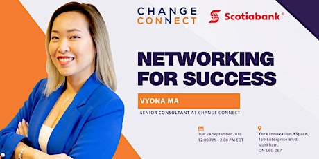 Scotiabank x Change Connect Lunch and Learn - Networking for Success primary image