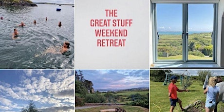 The Great Stuff Wellness Weekend - West Cork May 2024