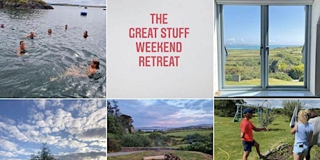 The Great Stuff Wellness Weekend - West Cork June 2024